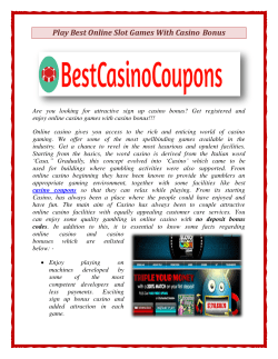 Play Best Online Slot Games With Useful Casino Bonus