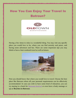 How You Can Enjoy Your Travel In Batroun