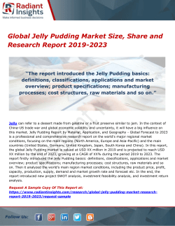 Global Jelly Pudding Market Size, Share and Research Report 2019-2023 