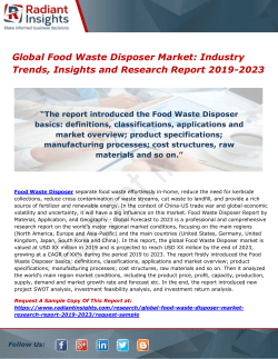 Global Food Waste Disposer Market- Industry Trends, Insights and Research Report 2019-2023