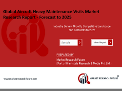 Aircraft Heavy Maintenance Visits Market