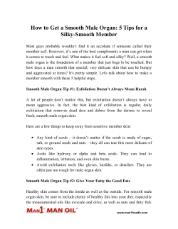 How to Get a Smooth Male Organ - 5 Tips for a Silky-Smooth Member