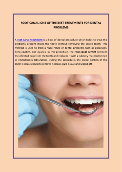 Root Canal One Of The Best Treatments For Dental Problems