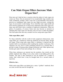 Can Male Organ Fillers Increase Male Organ Size